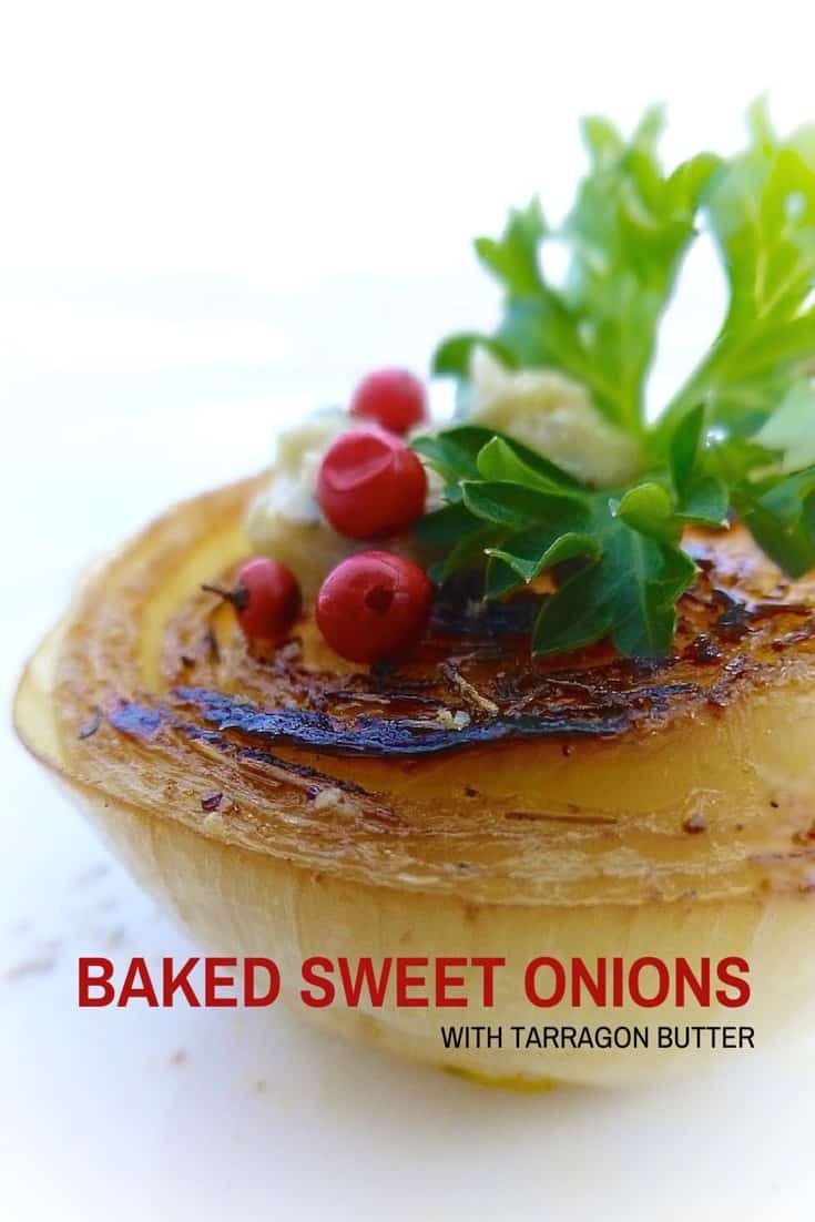 Baked Sweet Onions with tarragon butter and pink pepper... Onion can be so delicious! Especially when they got that caramelized sear on them.