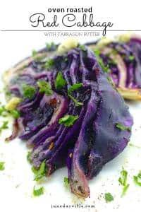 Easy Oven Roasted Red Cabbage Recipe Here's a surprisingly easy vegetable roast recipe! Roasted red cabbage with tarragon butter, what a great vegetable side dish!!