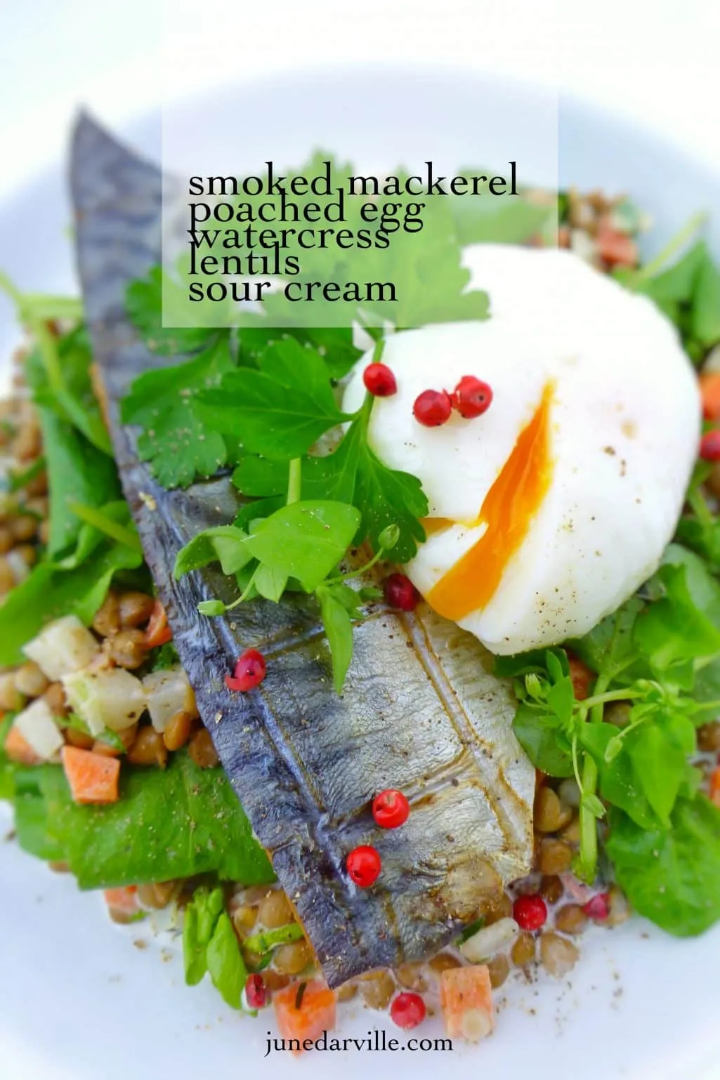 Easy Smoked Mackerel And Lentils Smoked mackerel and lentils with fresh watercress, a sour cream sauce and a freshly poached egg on top... Absolutely delicious!