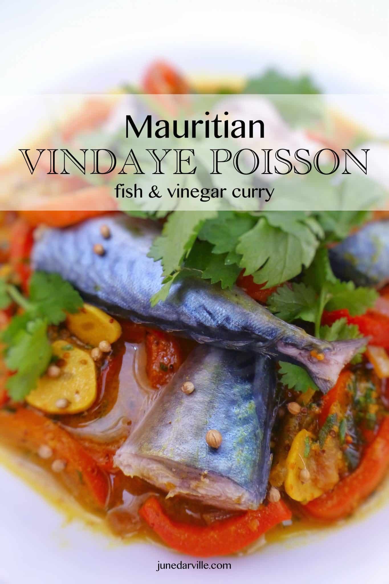 Discover this exotic fish vindaye poisson: it is a fresh onion, vinegar and fish 'curry' from the island of Mauritius! Get ready for some explosive flavors...