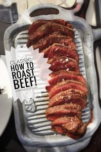 Easy Roast Beef Recipes (How To Roast Beef) How to roast beef? Here's everything you need to know when roasting beef! And check out my two leftover roast beef recipes as well!