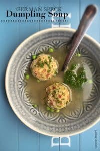 Easy German Speck Dumpling Soup Hearty homemade speck knödel in a hot beef broth: you will adore this bread dumpling soup! Lunch or starter, you decide...