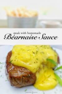 #1 Best Bearnaise Sauce Recipe You will love this classic bearnaise sauce recipe! It is a delicious tarragon and butter sauce for your next steak dinner. Sauce béarnaise in French.