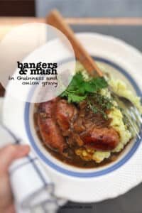 Best Bangers & Mash with Onion Gravy This is hands down my husband's favorite comfort food: fried bangers and creamy potato mash topped off with a strong Guinness and onion gravy!