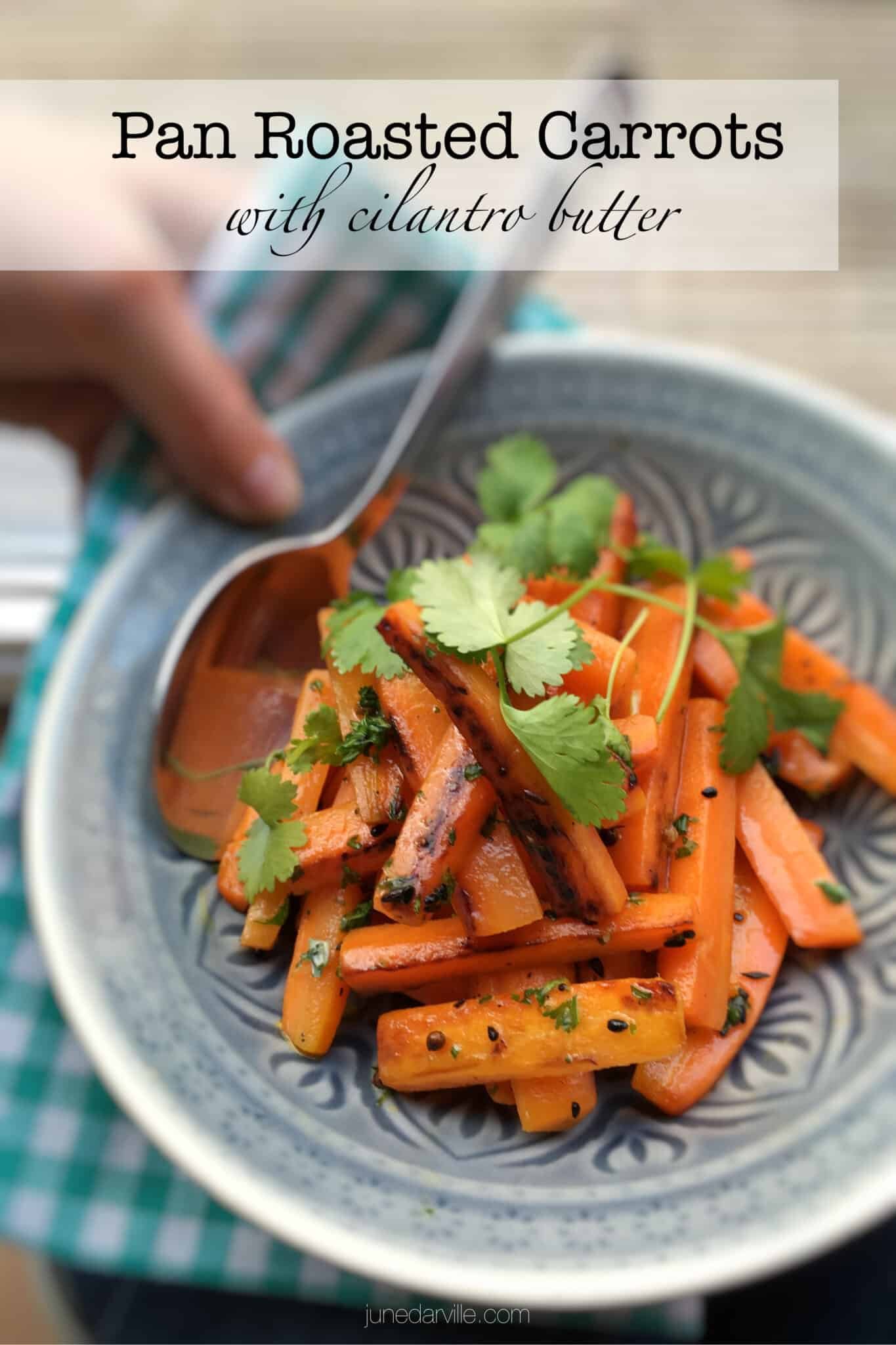 Spiced pan roasted carrots coated with a melted homemade lemon and cilantro butter... A great side dish for juicy pork chops!