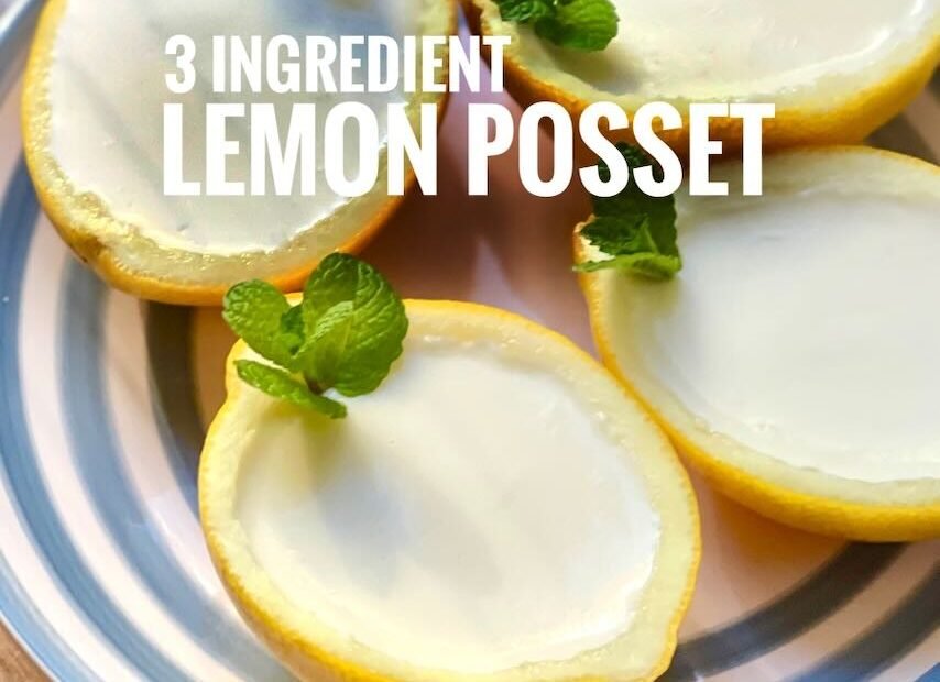 Creamiest 3 Ingredient Lemon Posset Ever Lemon Posset